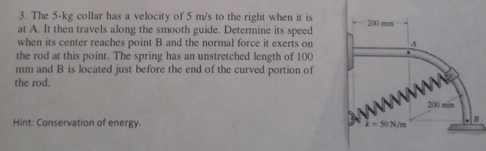 Has velocity collar kg solved transcribed problem text been show unstretched smooth travels shown along spring guide right