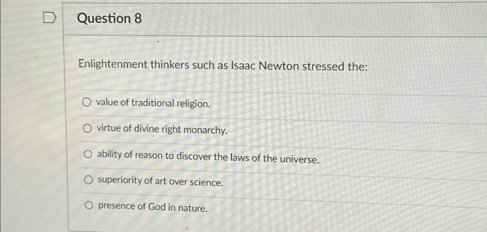 Enlightenment thinkers such as isaac newton stressed the