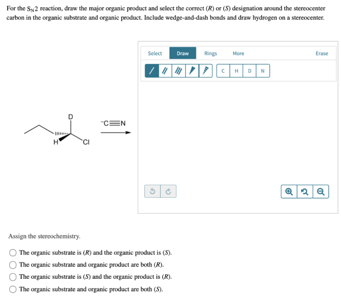 For the sn2 reaction draw the major organic product